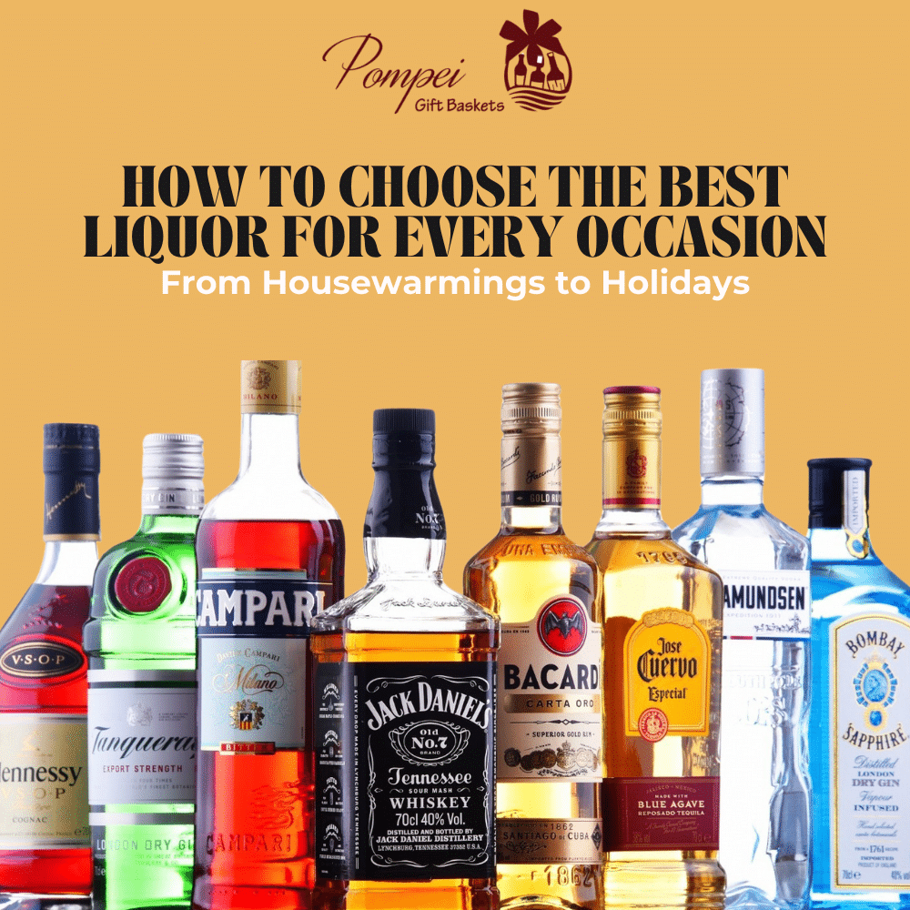 How to Choose the Best Liquor for Every Occasion